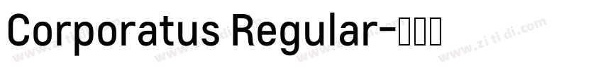 Corporatus Regular字体转换